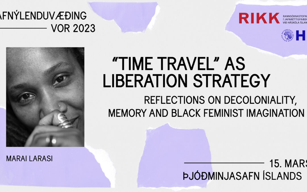 „Time Travel” as Liberation Strategy. Reflections on Decoloniality, Memory and Black Feminist Imagination
