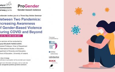 ProGender Seminar: Between Two Pandemics. Increasing Gender-Based Violence during COVID and Beyond