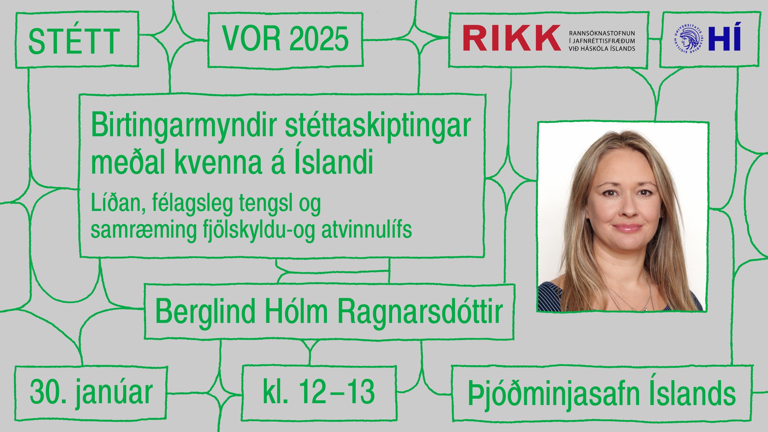 Birtingarmyndir stéttaskiptingar á meðal kvenna á Íslandi. Líðan félagsleg tengsl og samræming fjölskyldu- og atvinnulíf